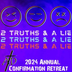 2024 Confirmation Retreat